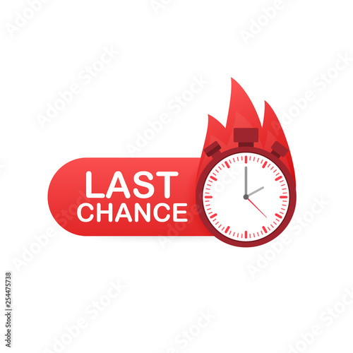 last chance and last minute offer with clock signs banners, business commerce shopping concept. Vector illustration.