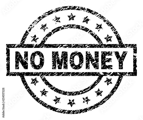 NO MONEY stamp seal watermark with distress style. Designed with rectangle, circles and stars. Black vector rubber print of NO MONEY caption with grunge texture.