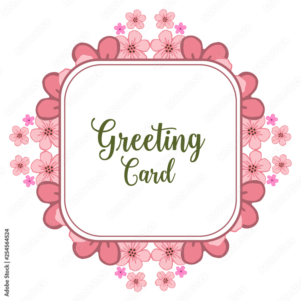 Vector illustration template of greeting card with frame flower pink bright and leaf green