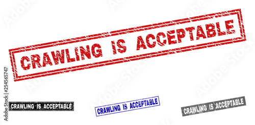 Grunge CRAWLING IS ACCEPTABLE rectangle stamp seals isolated on a white background. Rectangular seals with grunge texture in red, blue, black and gray colors.