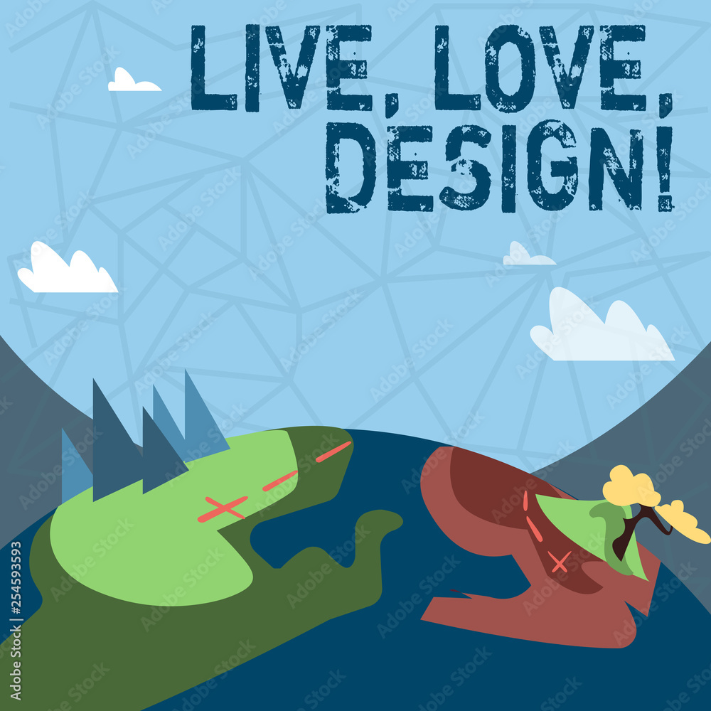 Fototapeta premium Writing note showing Live Love Design. Business concept for Exist Tenderness Create Passion Desire