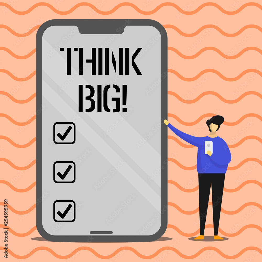 Word writing text Think Big. Business photo showcasing Have great ideas Dream of something amazing Word writing text Think Big. Business photo showcasing Have great ideas Dream of something amazing