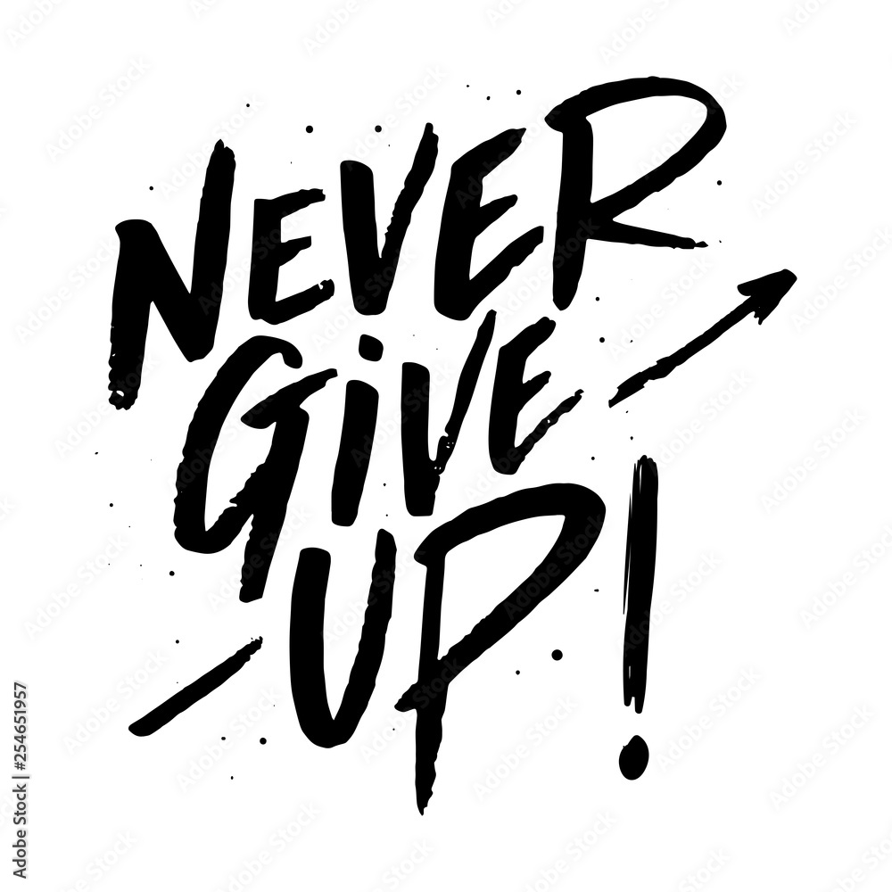 Never give up lettering. Eps 10. Stock Vector | Adobe Stock