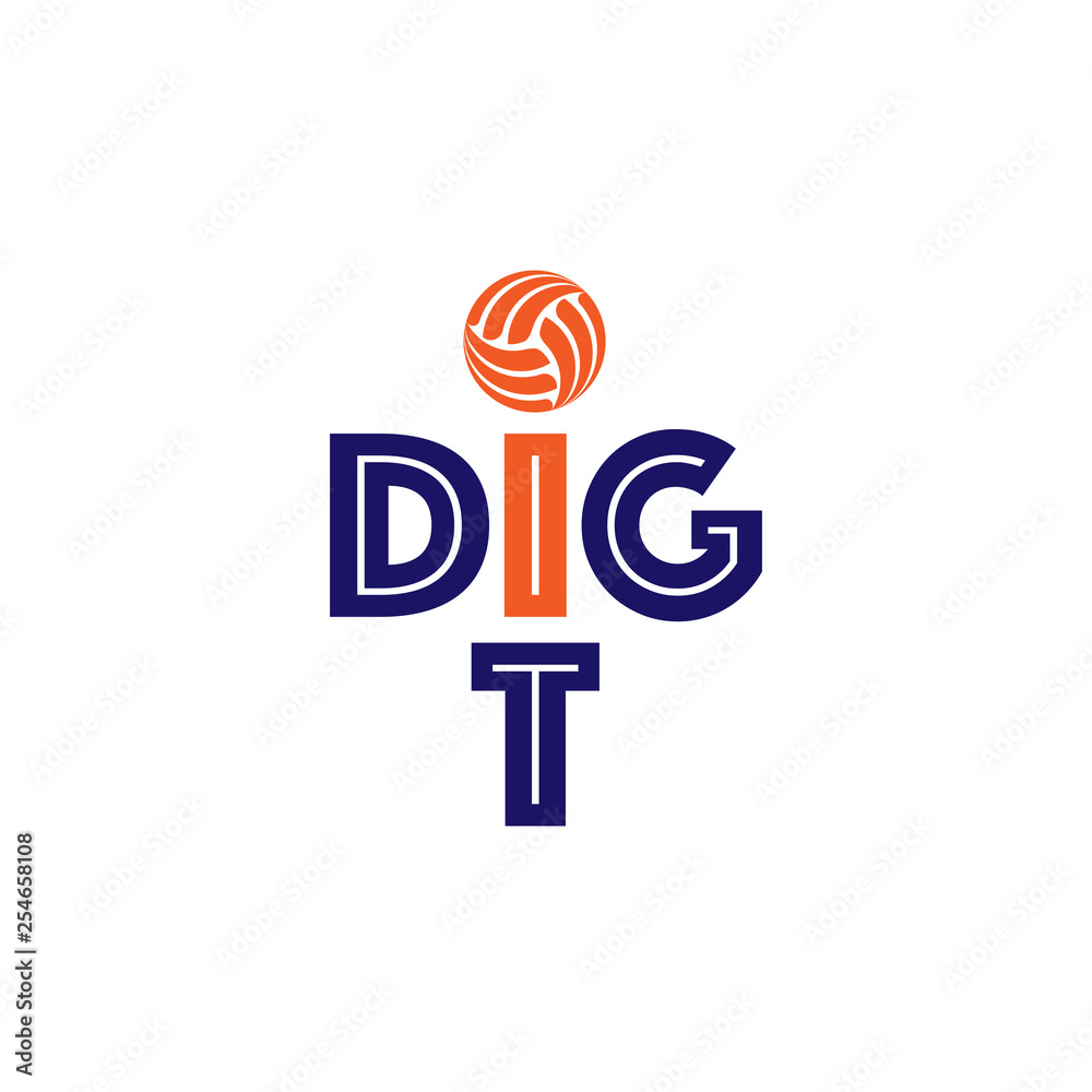 Dig it text volleyball Dig it text volleyball
