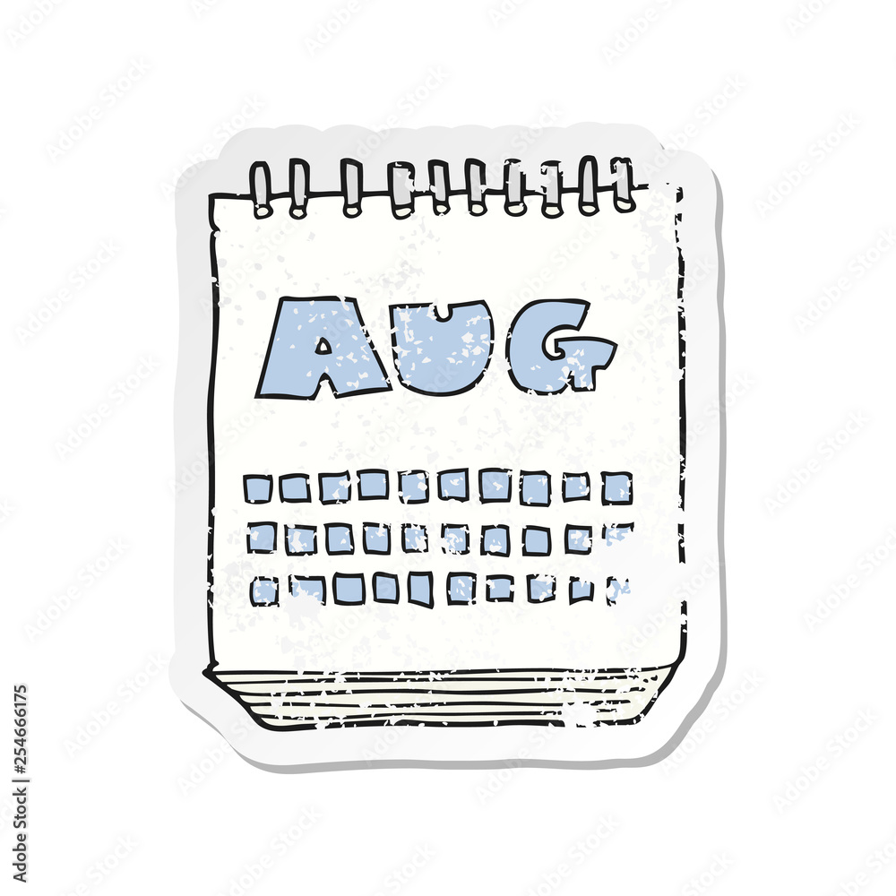 retro distressed sticker of a cartoon calendar showing month of august retro distressed sticker of a cartoon calendar showing month of august