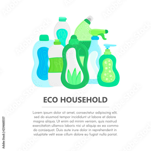 Eco friendly household cleaning supplies. Natural detergents. Products for house washing. Non chemical cleaners. Green home. Flat design. Banner, leaflet, brochure, lable, package. Vector illustration
