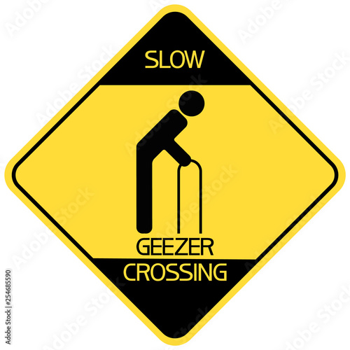 Slow geezer crossing. Sign,warning about the possibility of pedestrians in this area with a slow reaction.