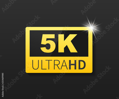 5K Ultra HD label. High technology. LED television display. Vector illustration.