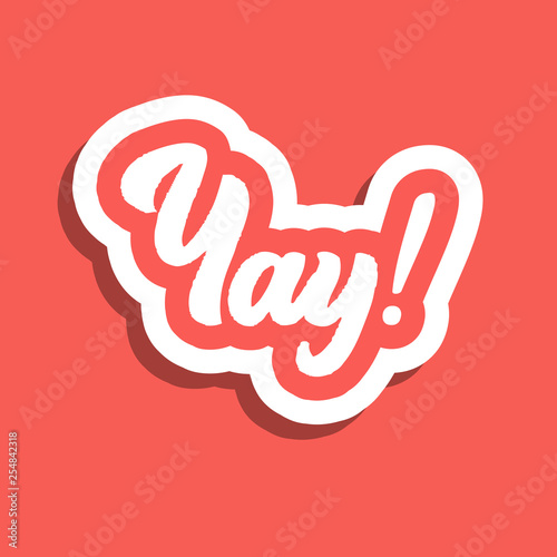 Yay! Hand lettering vector illustration.