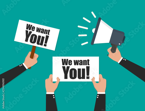 Hand holding megaphone - We want you
