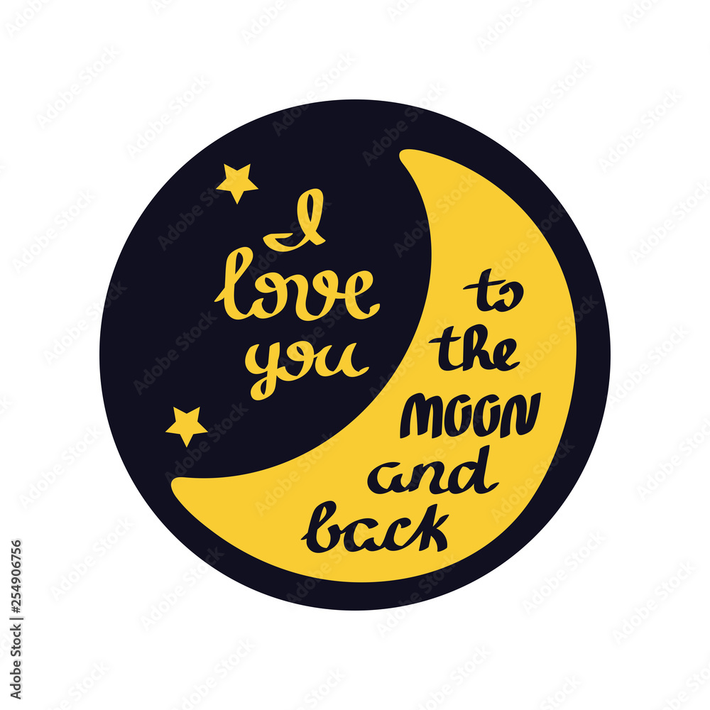 I love you to the moon and back. Hand drawn romantic cards. Vector. I love you to the moon and back. Hand drawn romantic cards. Vector.