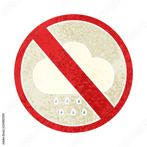 retro illustration style cartoon no rain allowed sign photo