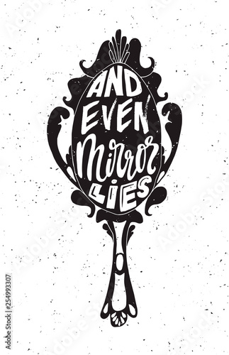 And even mirror lies lettering poster t-shirt design