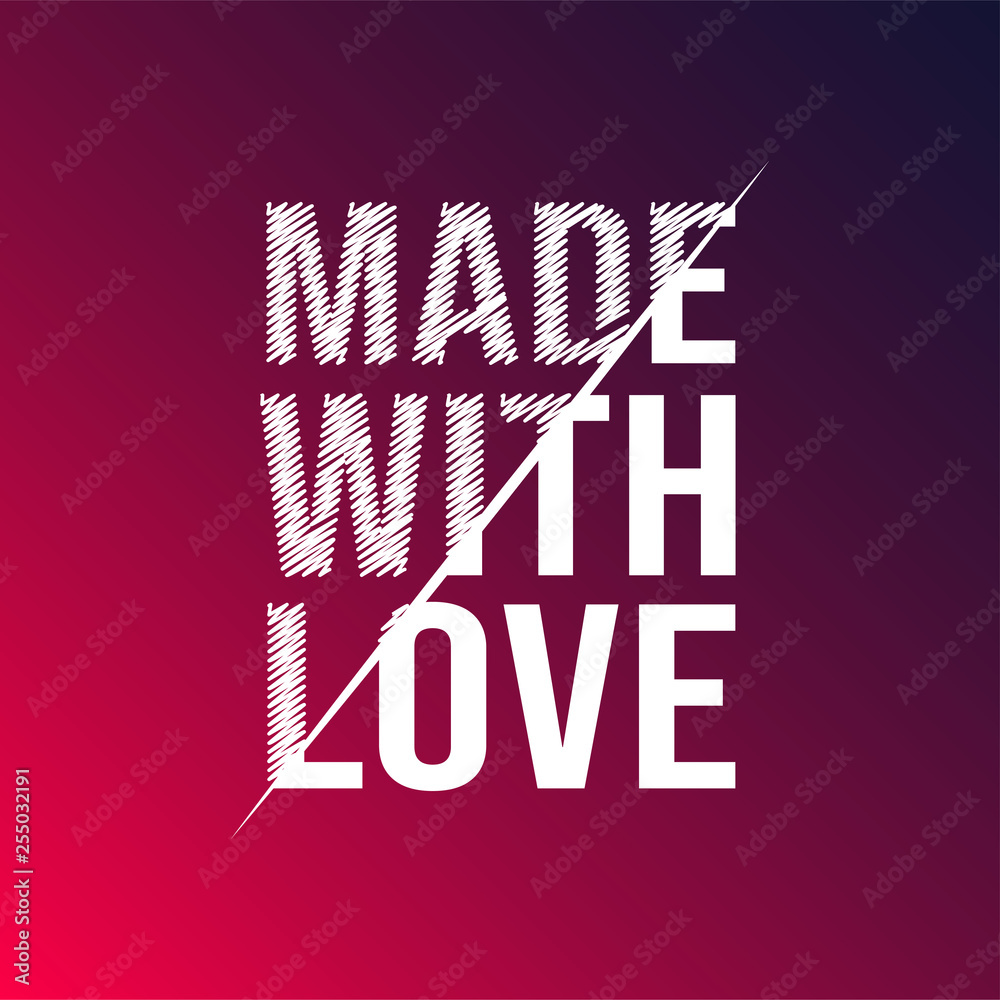 Obraz premium made with love. Love quote with modern background