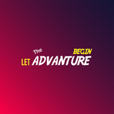 let the adventure begin. Life quote with modern background vector