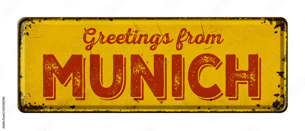 Fototapeta premium Vintage metal sign on a white background - Greetings from Munich