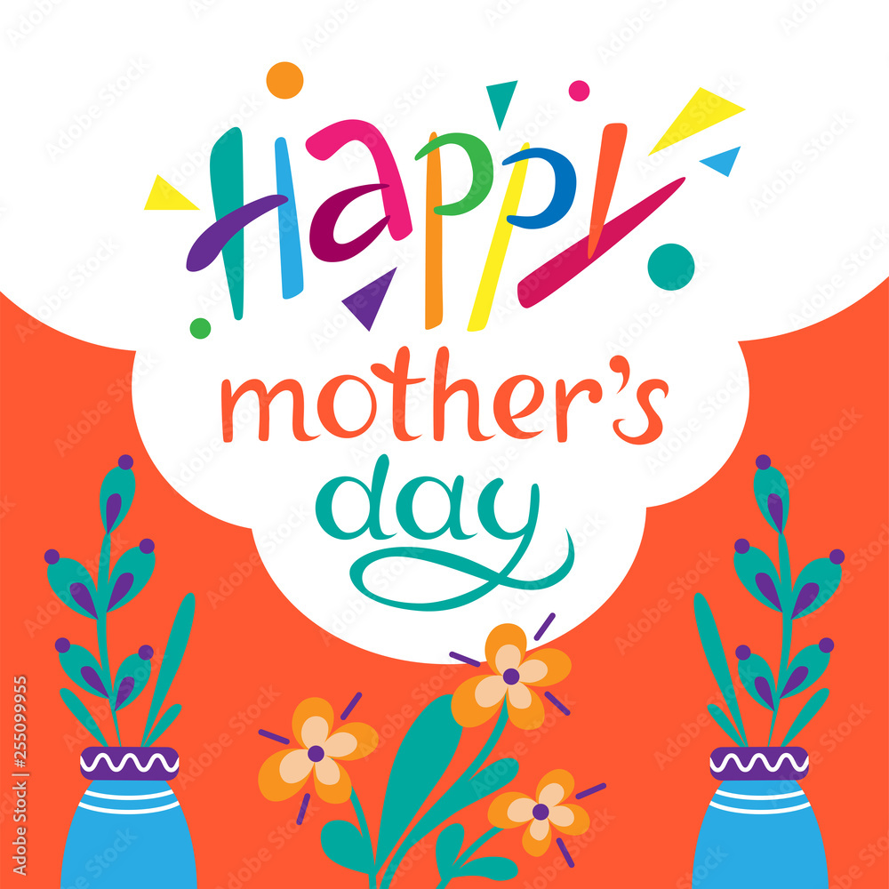 Obraz premium Happy mother's day. Poster, greeting card. Vector illustration. Doodle and lettering