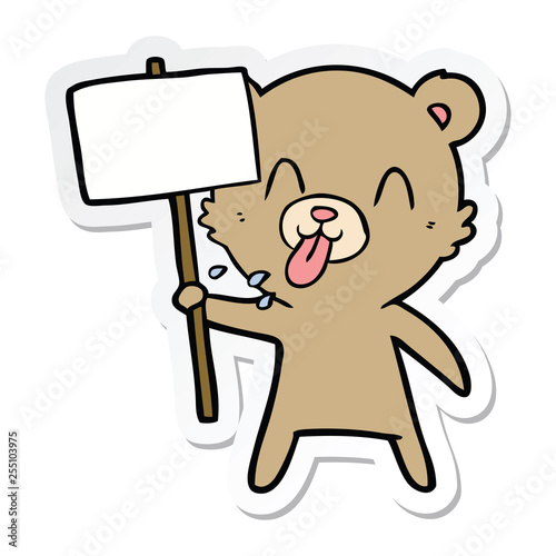 sticker of a rude cartoon bear with protest sign