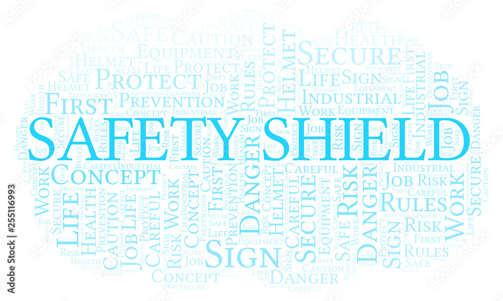 Safety Shield word cloud. Safety Shield word cloud.