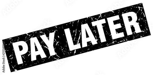 square grunge black pay later stamp