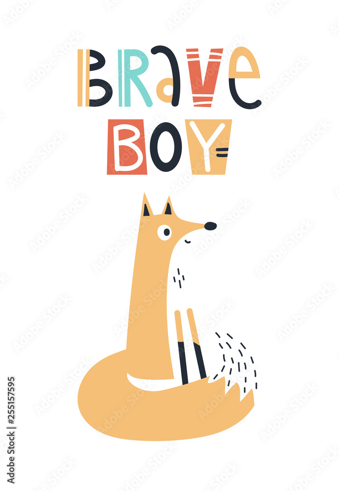 Brave boy - Cute kids hand drawn nursery poster with fox animal and lettering. Color vector illustration.