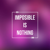 Impossible is nothing. successful quote with modern background vector