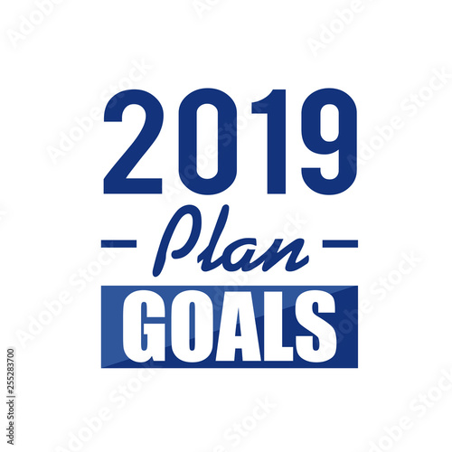 Fototapeta Naklejka Na Ścianę i Meble -  2019 plan goals text sign concept illustration design