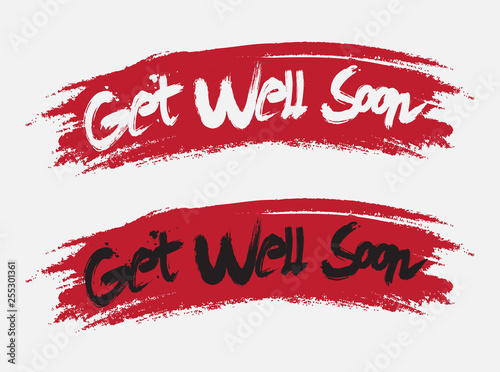 "Get Well Soon" Common English Greeting in black and white color font and Red Hand Brush Style isolated with white background