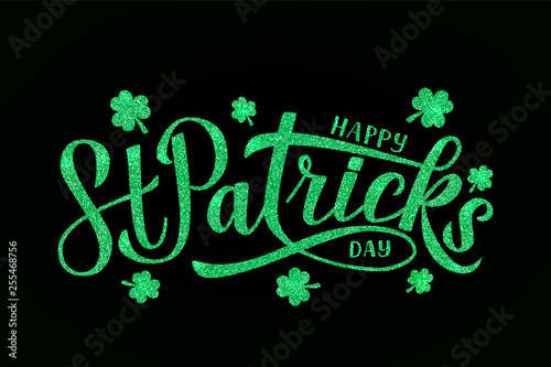 Happy St. Patricks day green glitter texture calligraphy lettering black background with leaves.  Saint Patricks day greeting card. Easy to edit vector template for party invitation, banner, poster.