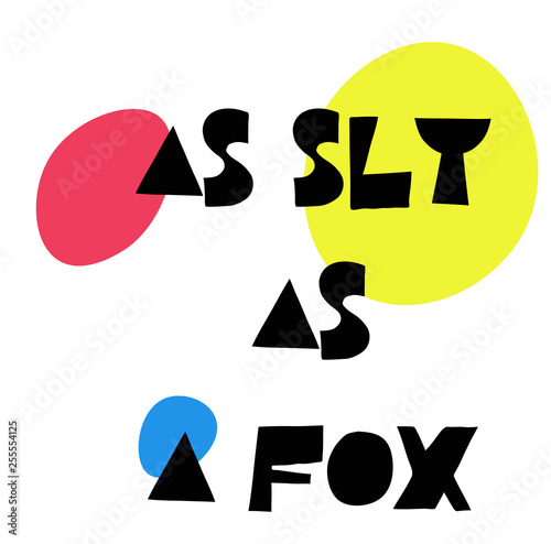 as sly as a fox stamp on white