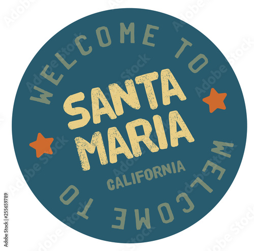 Welcome to Santa Maria California