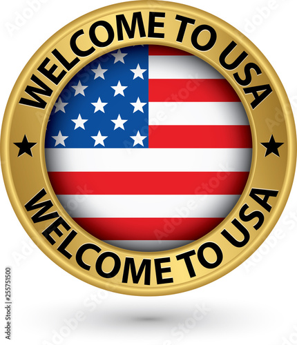 Welcome to USA gold label with flag, vector illustration