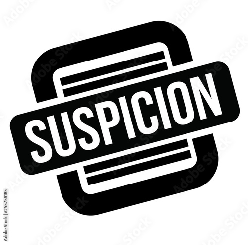 suspicion black stamp