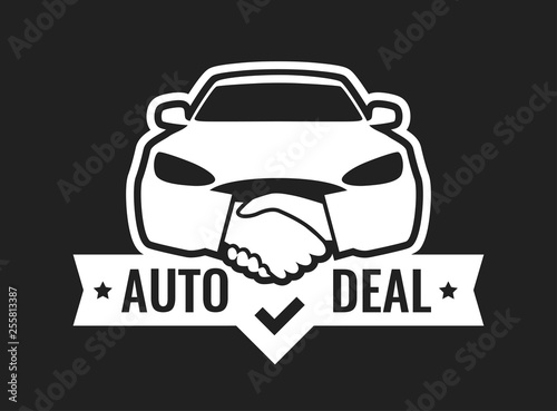 Auto Deal - Logo for car Dealership isolated on black color. Front view of Car with Handshakes - Creative Emblem.