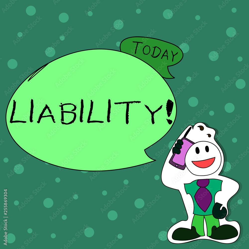 Writing note showing Liability. Business concept for State of being legally responsible for something Responsibility Man in Necktie Holding Smartphone to Head in Sticker Style Writing note showing Liability. Business concept for State of being legally responsible for something Responsibility Man in Necktie Holding Smartphone to Head in Sticker Style