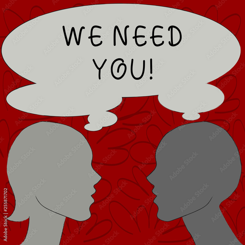 Text sign showing We Need You. Business photo text asking someone to work together for certain job or target Silhouette Sideview Profile Image of Man and Woman with Shared Thought Bubble