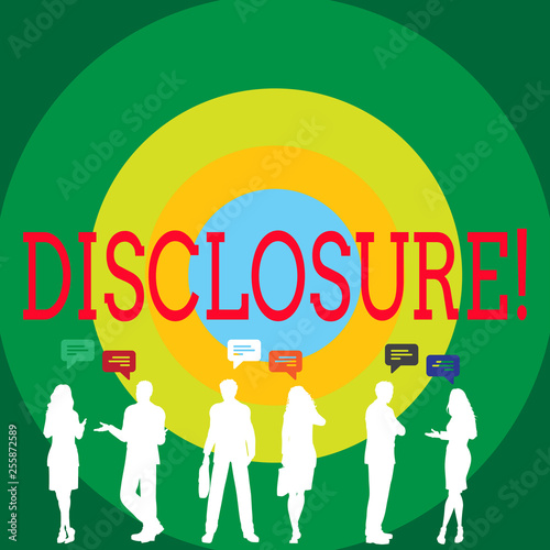 Conceptual hand writing showing Disclosure. Concept meaning The action of making New or Secret Confidential information known Figures of People Talking with Gestures and Text Balloon