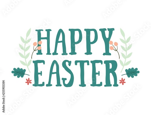 Happy Easter lettering with floral flowers. Vector greeting card