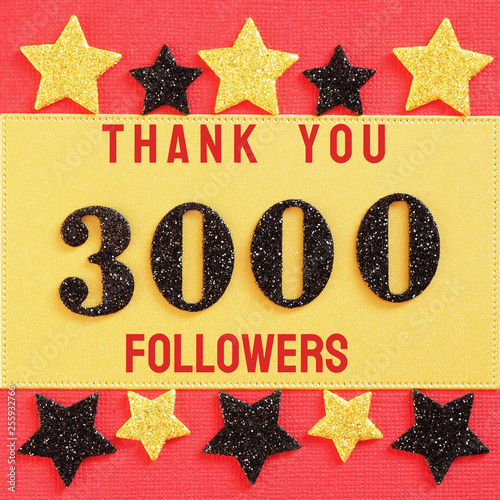 Thanks 3000, 3K,  followers. message with black shiny numbers on red and gold background with black and golden shiny stars for social network friends, followers,.likes.