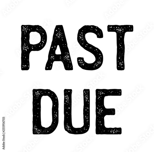 Past Due stamp
