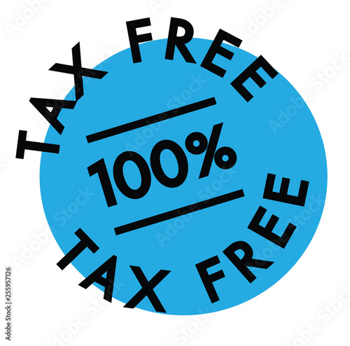 100 percent tax free label