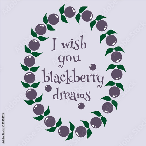 Blackberry dreams