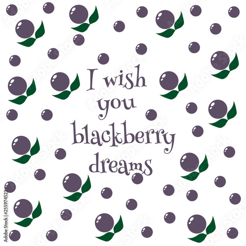 Blackberry dreams