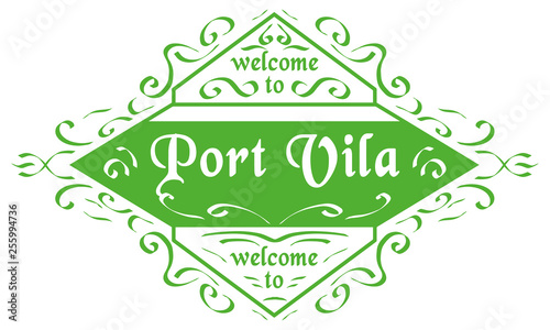 Vector welcome to Port Vila