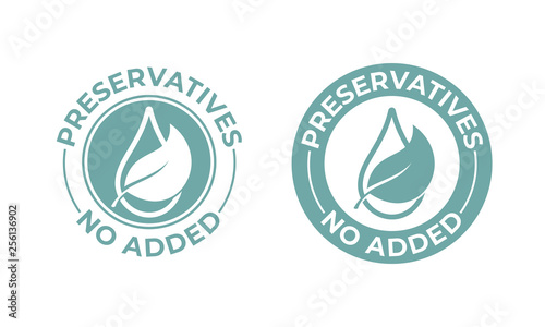 Preservatives no added vector leaf and drop icon. Natural food package stamp, preservatives free seal stamp