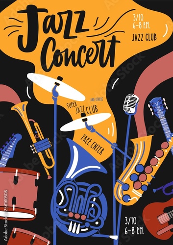 Poster template for jazz music orchestra performance, festival or concert with musical instruments and lettering. Vector illustration in contemporary flat style for event promotion, advertisement.