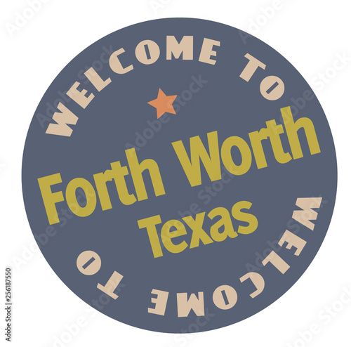 Welcome to Forth Worth Texas