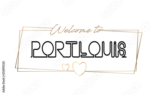 PortLouis Welcome to text Neon lettering typography. Word for logotype, badge, icon, postcard, logo, banner Vector Illustration.