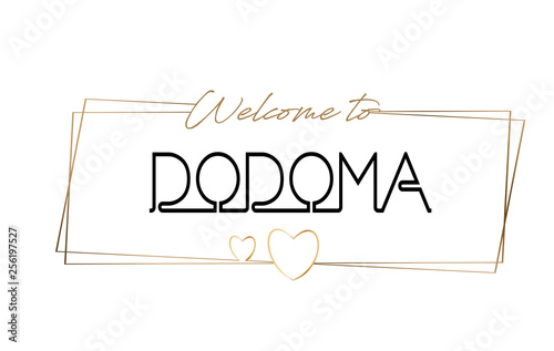 Dodoma Welcome to text Neon lettering typography. Word for logotype, badge, icon, postcard, logo, banner Vector Illustration.