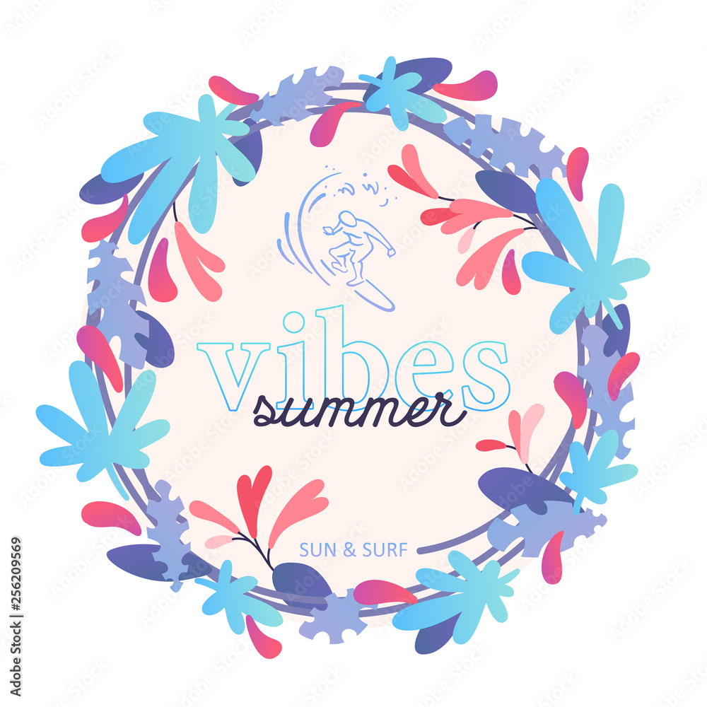 Summer vibes poster design template with surfer icon, fantasy flat batanical illustration. Tropical floral wreath. Summertime vector design for banner, website, congratulation card, party invitation.
